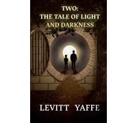 Two: The Tale of Light and Darkness: 1 (Tales from Palaleon)