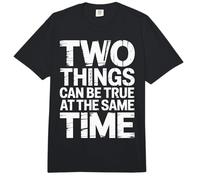 Two Things Can Be True At The Same Time Thoughts - Comfort Colors Adult Heavyweight T-Shirt