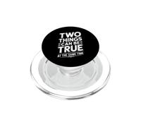 Two Things Can Be True At The Same Time Thoughts - PopSockets PopGrip for MagSafe