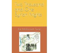 Two Thousand and One Syrian Nights