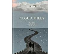 Two Thousand Miles Above the Clouds: Twenty Cities, One Song, A Long Goodbye