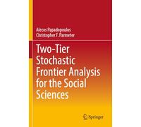 Two-Tier Stochastic Frontier Analysis for the Social Sciences