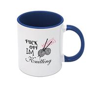 Two Tone Blue Mug Fuck Off Im Knitting Funny Coffee Mug Cup, Tea Mug Gift 11 OZ