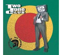 Two Tone Club - Turn Off [German Import]