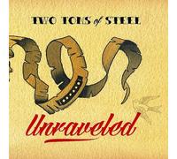 TWO TONS OF STEEL - Unraveled