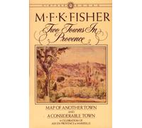 Two Towns in Provence: Map of Another Town and A Considerable Town