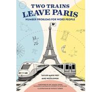 Two Trains Leave Paris : Number Problems for Word People