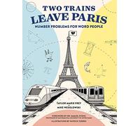 Two Trains Leave Paris: Number Problems for Word People