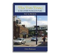 Two Trees and a Hundred Other Plymouth Pubs Past & Present: No. 4