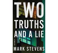 Two Truths and a Lie : A Thriller