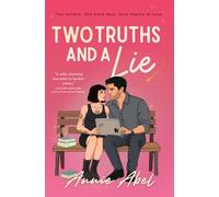 Two Truths And A Lie: Two Writers. One Book-deal. Zero chance at Love.