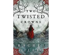 Rachel Gillig – Two Twisted Crowns – The Shepherd King – Paperback