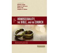Two Views on Homosexuality, the Bible, and the Church