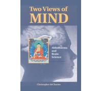 Two Views of Mind: Abhidharma and Brain Science