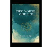TWO VOICES, ONE LIFE