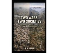 Two Wars, Two Societies: Social Architecture and the Limits of Counterinsurgency