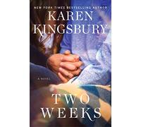 Two Weeks: A Novel (Baxter Family Series)
