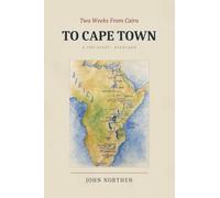 Two Weeks From Cairo To Cape Town