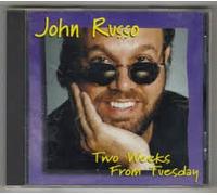 Two Weeks From Tuesday (US Import) [Audio CD] The John Russo Project