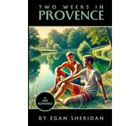 Two Weeks in Provence: A MM Romance Novel