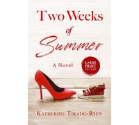 Two Weeks of Summer
