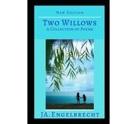 Two Willows: A Collection of Poems
