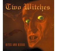 Two Witches - Bites and Kisses