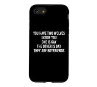Two Wolves Inside You Both Are Gay They Are Boyfriends Funny Case for iPhone SE (2020) / 7/8