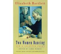 Two Women Dancing: New & Selected Poems