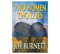 Two Women, Two Lives