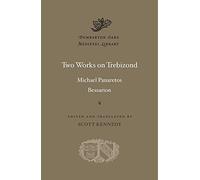 Two Works on Trebizond: 52 (Dumbarton Oaks Medieval Library)