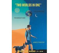 "Two Worlds in One": What lies ahead