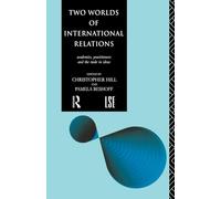 Two Worlds of International Relations: Academics, Practitioners and the Trade in Ideas