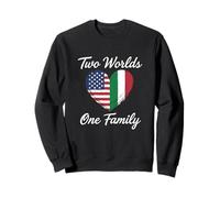 Two Worlds One Family Italian American Heritage Sweatshirt