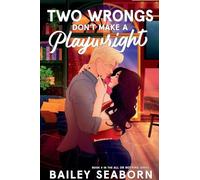 Two Wrongs Don't Make a Playwright