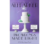 Two Wrongs Made Right (A Not You Again Novel)