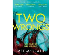 Two Wrongs: the dark and shocking new crime thriller from the bestselling author