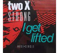 Two X Strong - I Get Lifted [12" VINYL]