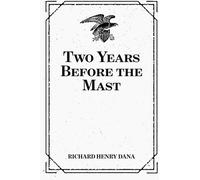 Two Years Before the Mast