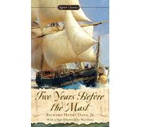 Two Years Before the Mast (Signet Classics) - Mass Market Paperback NEW Davis, W