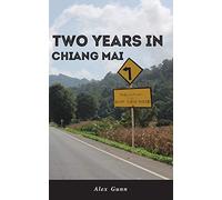Two Years in Chiang Mai
