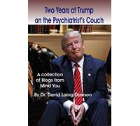 Two Years of Trump on the Psychiatrist's Couch