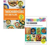 Twochubbycubs Fast and Filling & Twochubbycubs The Cookbook By James and Paul Anderson 2 Books Collection Set