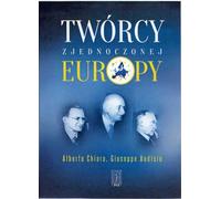 Tworcy zjednoczonej Europy