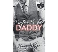 Twyla's Teacher Daddy: 1 (Clover City Littles)