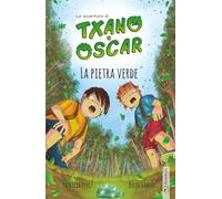 Txano e Óscar 1 - La pietra verde: Libro per bambini con mistero e aventura (7-12 anni) (Le avventure di Txano e Óscar)