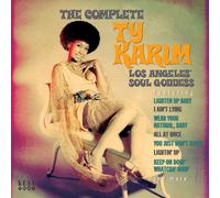 Ty Karim - The Complete Ty Karim Los Angeles' Soul Goddess