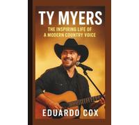 Ty Myers: The Inspiring Life of a Modern Country Voice