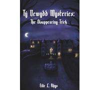 Tŷ Newydd Mysteries: The Disappearing Trick: 1
