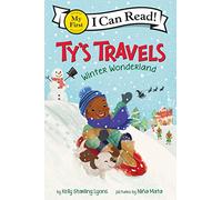 Ty’s Travels: Winter Wonderland (My First I Can Read)